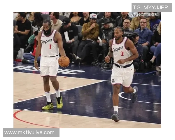 快船明日对决太阳莱昂纳德缺席哈登状态良好未列伤病名单